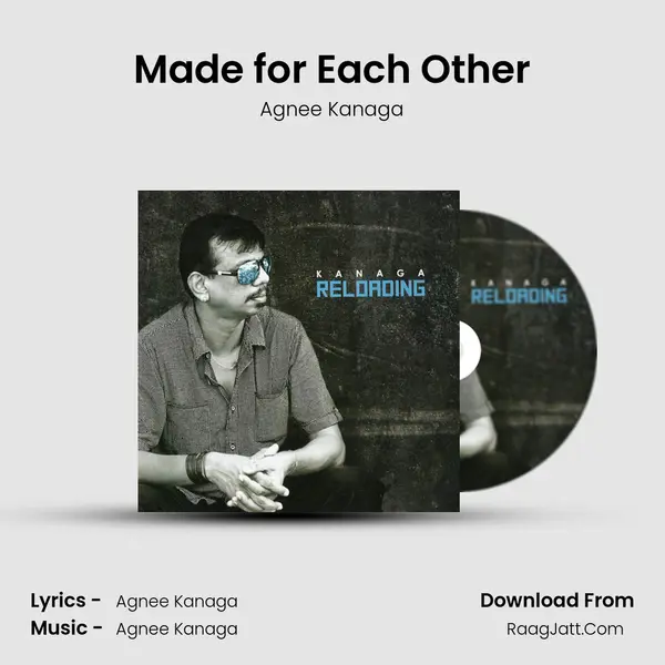 Made for Each Other MP3 Song by Agnee Kanaga Cover