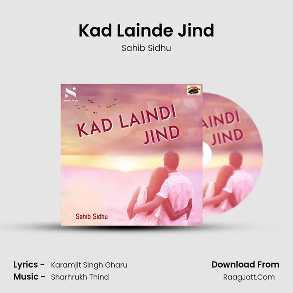 Kad Lainde Jind MP3 Song by Sahib Sidhu Cover