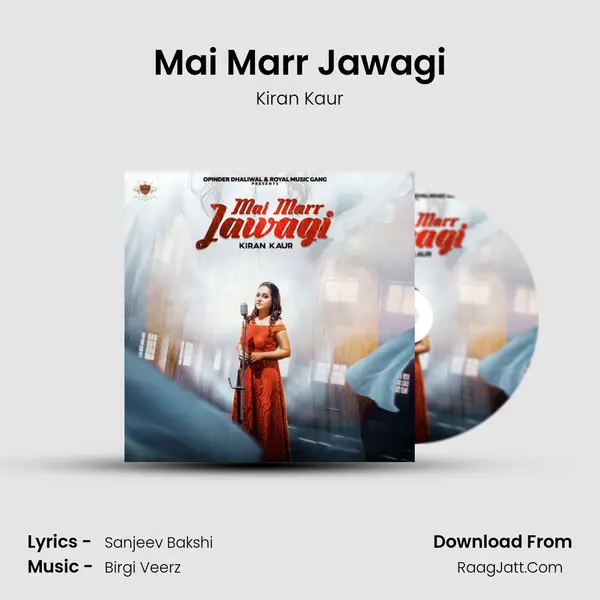 Mai Marr Jawagi MP3 Song by Kiran Kaur Cover