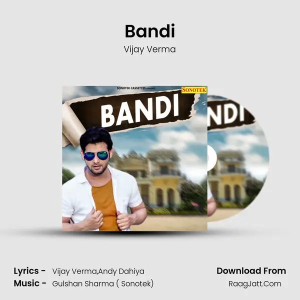 Bandi - Vijay Verma