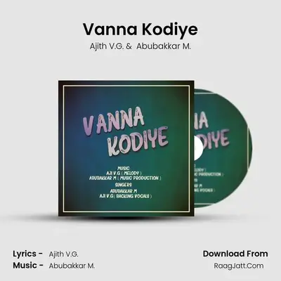 Vanna Kodiye - Ajith V.G.
