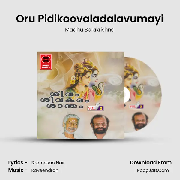 Oru Pidikoovaladalavumayi MP3 Song by Madhu Balakrishna Cover