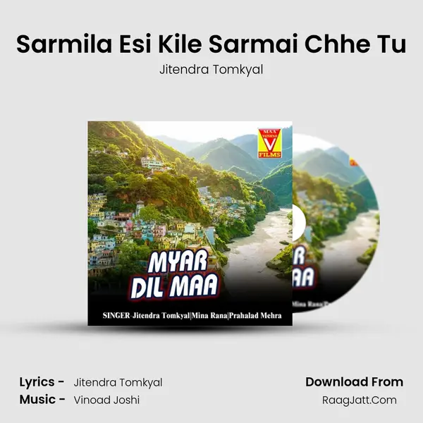 Sarmila Esi Kile Sarmai Chhe Tu MP3 Song by Jitendra Tomkyal Cover
