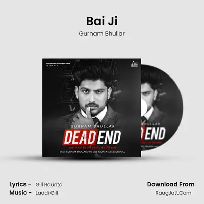 Bai Ji MP3 Song by Gurnam Bhullar Cover