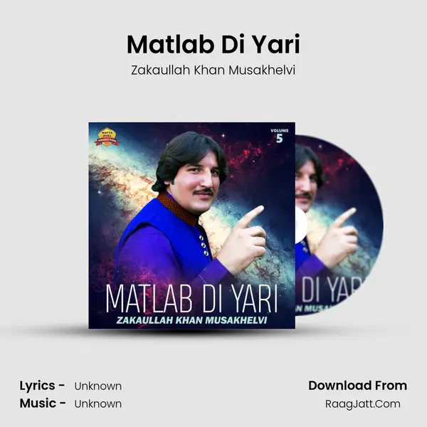 Matlab Di Yari MP3 Song by Zakaullah Khan Musakhelvi Cover