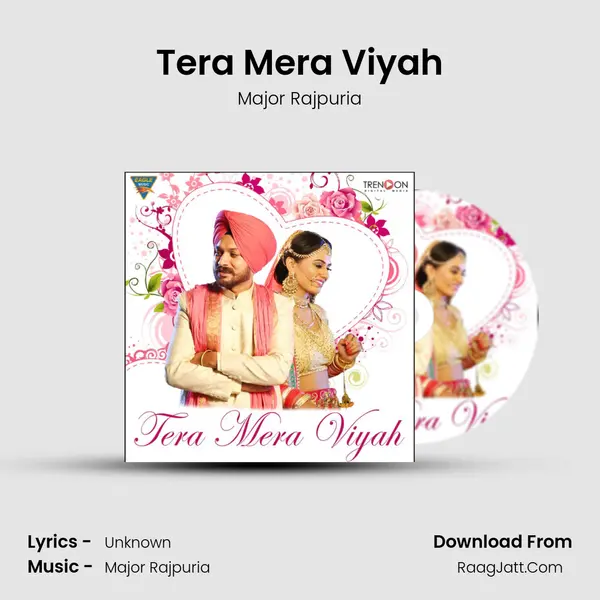 Tera Mera Viyah - Single - Major Rajpuria
