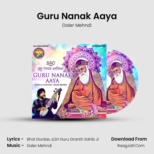 Guru Nanak Aaya - Daler Mehndi