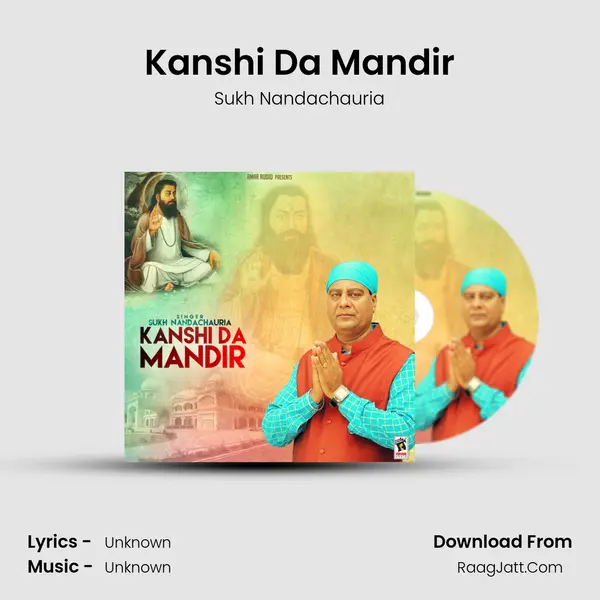 Kanshi Da Mandir MP3 Song by Sukh Nandachauria Cover