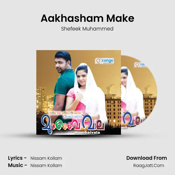 Aakhasham Make mp3 song