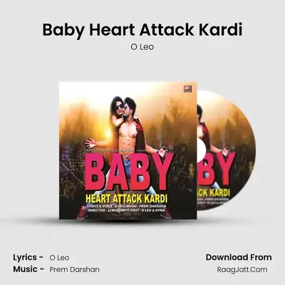 Baby Heart Attack Kardi MP3 Song by O Leo Cover