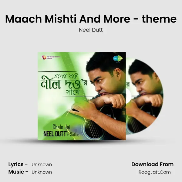 Maach Mishti And More - theme MP3 Song by Neel Dutt Cover