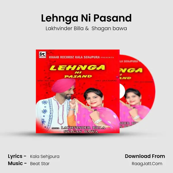 Lehnga Ni Pasand - Lakhvinder Billa