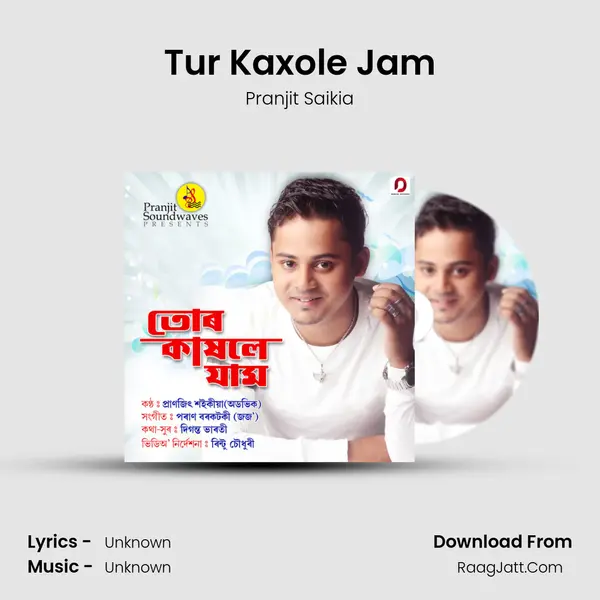 Tur Kaxole Jam MP3 Song by Pranjit Saikia Cover