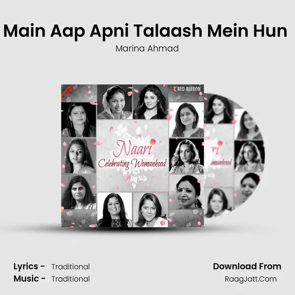 Main Aap Apni Talaash Mein Hun (Mixed Raag Pahadi) MP3 Song by Marina Ahmad Cover