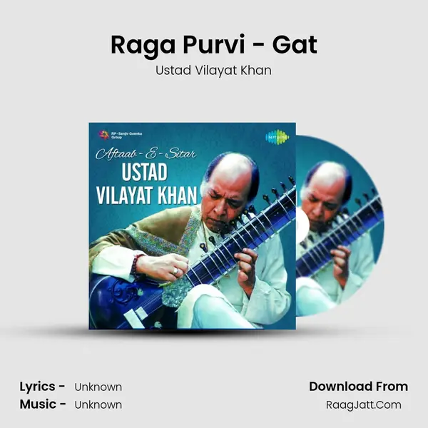 Raga Purvi - Gat MP3 Song by Ustad Vilayat Khan Cover