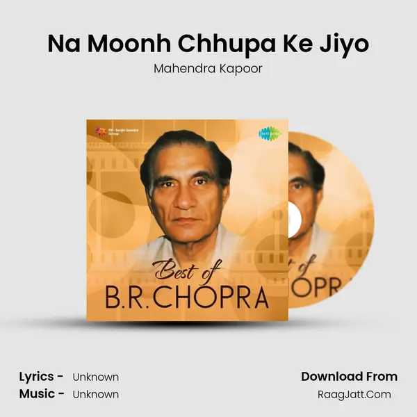 Na Moonh Chhupa Ke Jiyo Cover