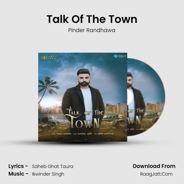 Talk Of The Town MP3 Song by Pinder Randhawa Cover