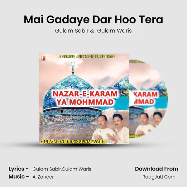 Mai Gadaye Dar Hoo Tera MP3 Song by Gulam Sabir Cover