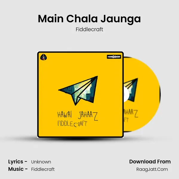 Main Chala Jaunga MP3 Song by Fiddlecraft Cover