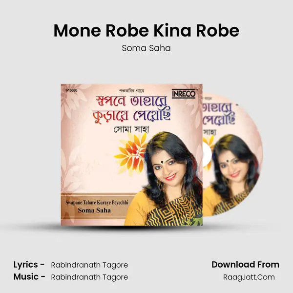 Mone Robe Kina Robe mp3 song