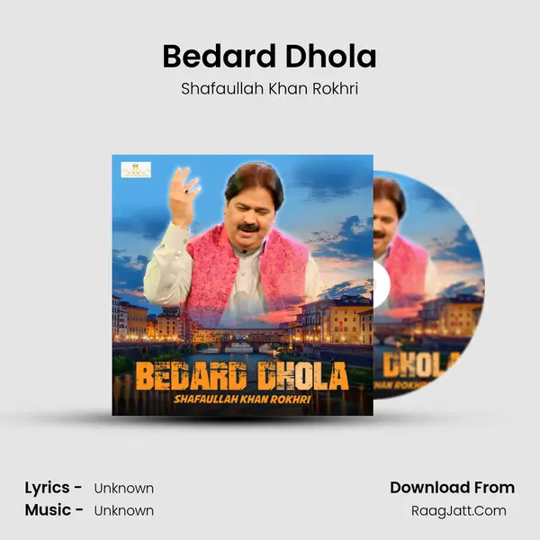 Bedard Dhola mp3 song