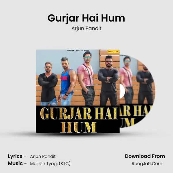 Gurjar Hai Hum MP3 Song by Arjun Pandit Cover