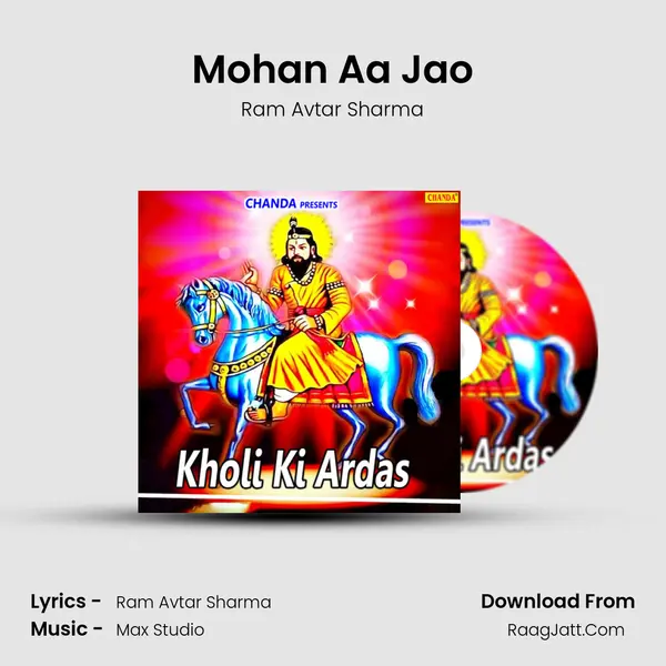 Mohan Aa Jao MP3 Song by Ram Avtar Sharma Cover