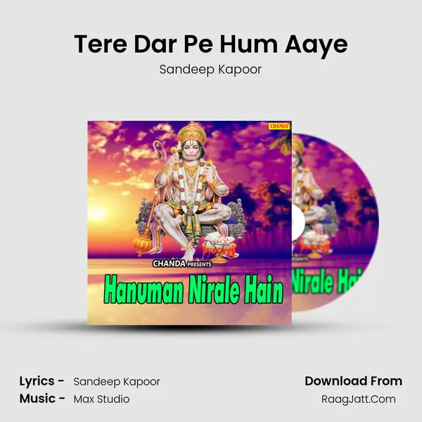 Tere Dar Pe Hum Aaye MP3 Song by Sandeep Kapoor Cover