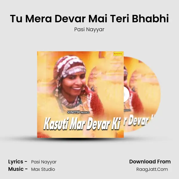Tu Mera Devar Mai Teri Bhabhi MP3 Song by Pasi Nayyar Cover