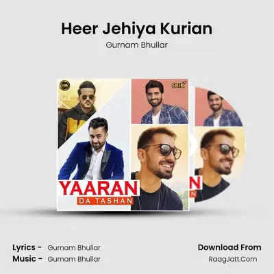 Heer Jehiya Kurian MP3 Song by Gurnam Bhullar Cover