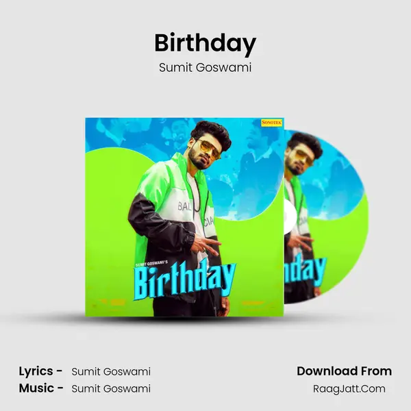 Birthday - Sumit Goswami