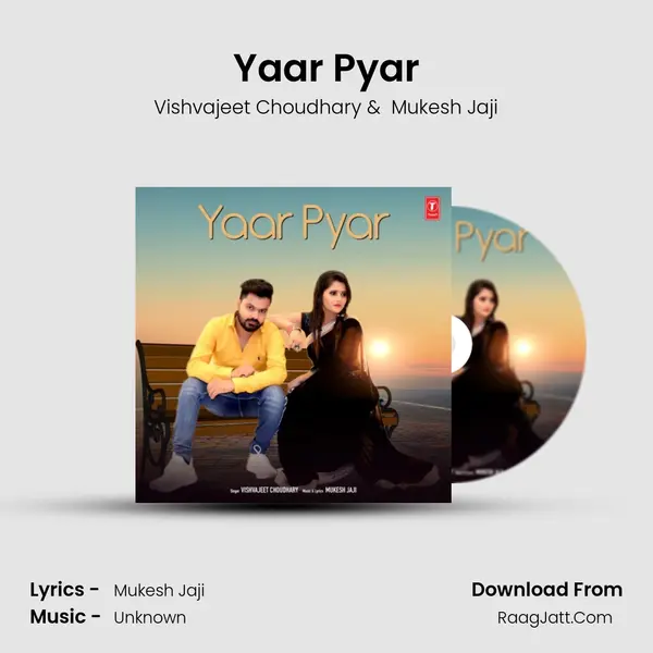 Yaar Pyar - Vishvajeet Choudhary