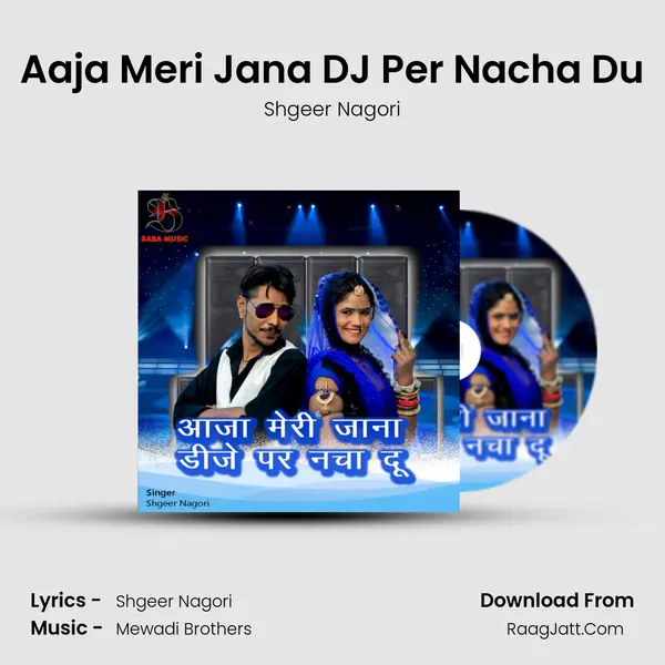 Aaja Meri Jana DJ Per Nacha Du - 