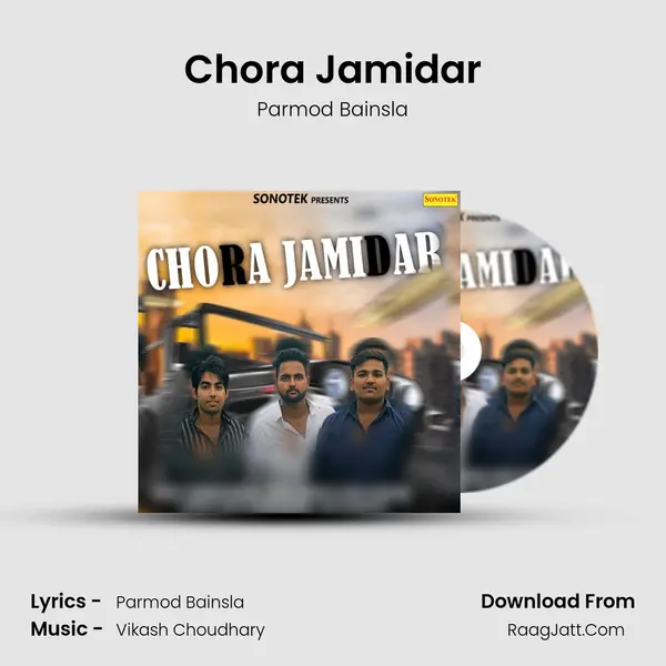 Chora Jamidar MP3 Song by Parmod Bainsla Cover