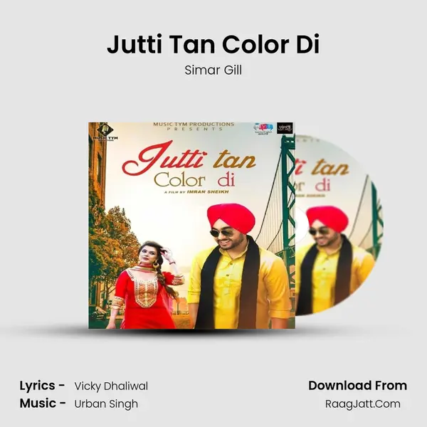 Jutti Tan Color Di - Simar Gill