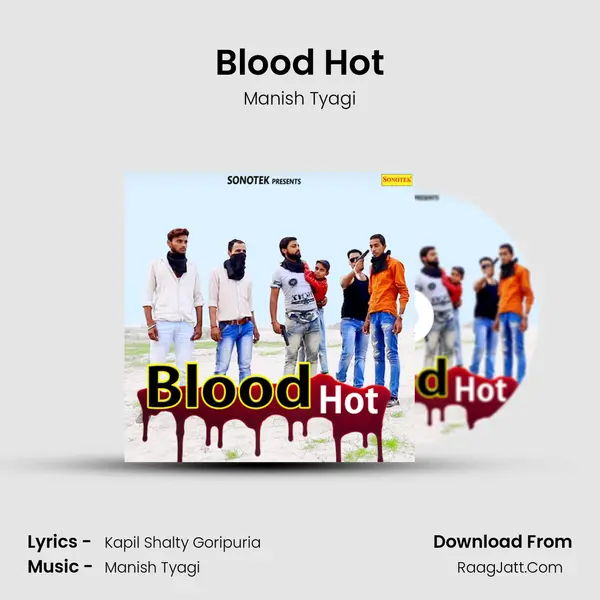 Blood Hot - Rohit Alayan