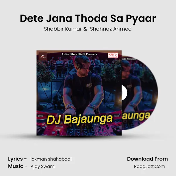 Dete Jana Thoda Sa Pyaar MP3 Song by Shabbir Kumar Cover