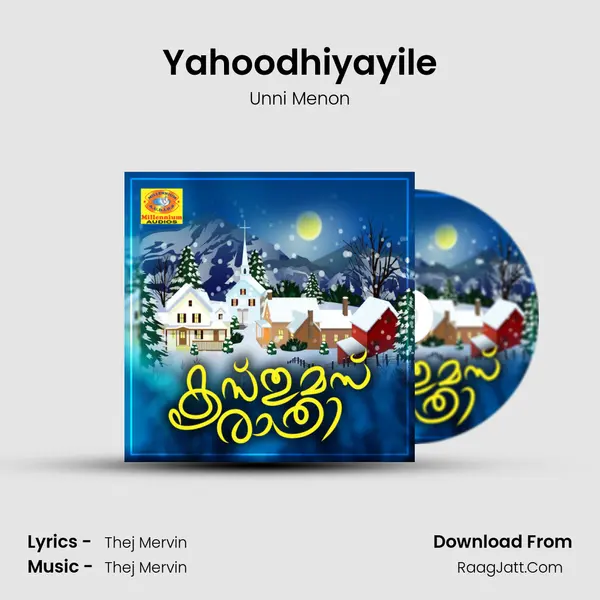 Yahoodhiyayile MP3 Song by Unni Menon Cover