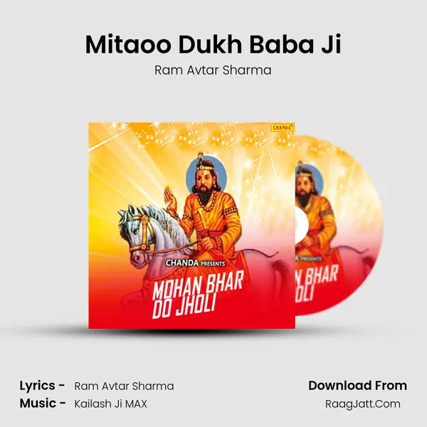 Mitaoo Dukh Baba Ji MP3 Song by Ram Avtar Sharma Cover