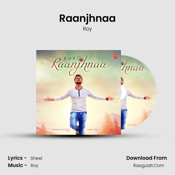 Raanjhnaa MP3 Song by Roy Cover