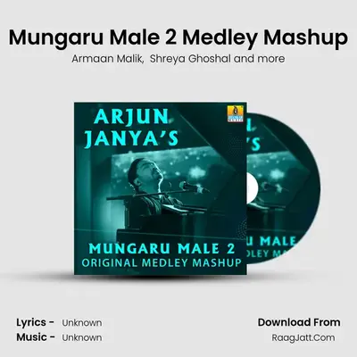 Mungaru Male 2 Medley Mashup â€“ Single - Armaan Malik
