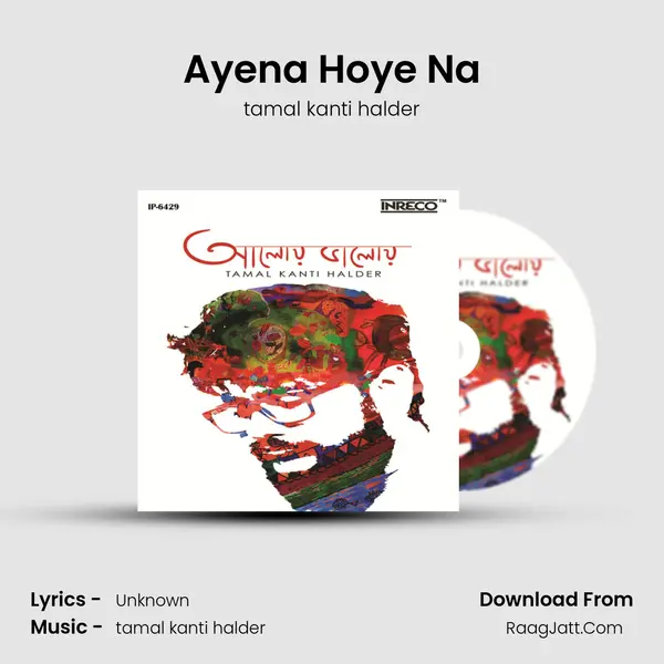 Ayena Hoye Na mp3 song