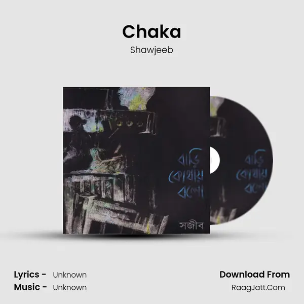Chaka MP3 Song by Shawjeeb Cover