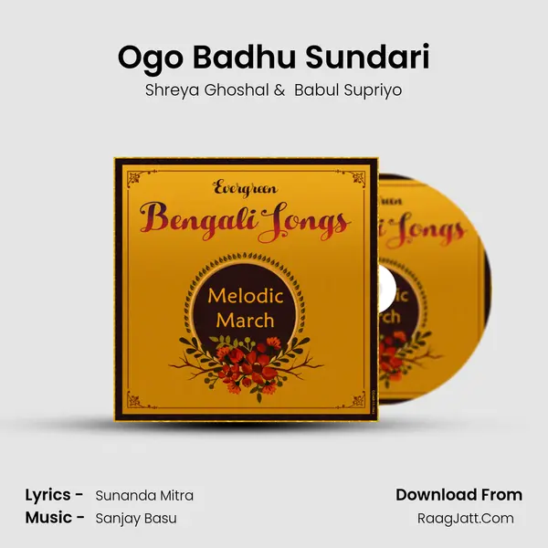 Ogo Badhu Sundari mp3 song