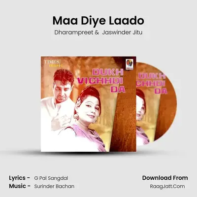 Maa Diye Laado mp3 song
