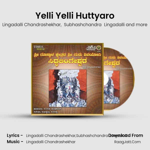 Yelli Yelli Huttyaro MP3 Song by Lingadalli Chandrashekhar Cover