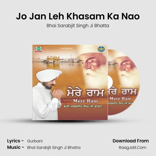 Jo Jan Leh Khasam Ka Nao MP3 Song by Bhai Sarabjit Singh Ji Bhatta Cover