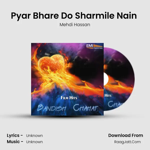Pyar Bhare Do Sharmile Nain (from