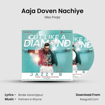 Aaja Doven Nachiye MP3 Song by Miss Pooja Cover