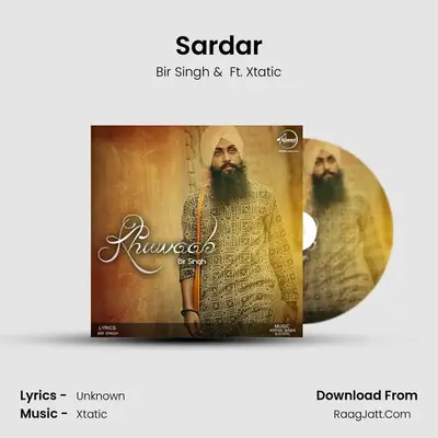 Sardar MP3 Song by Bir Singh Cover